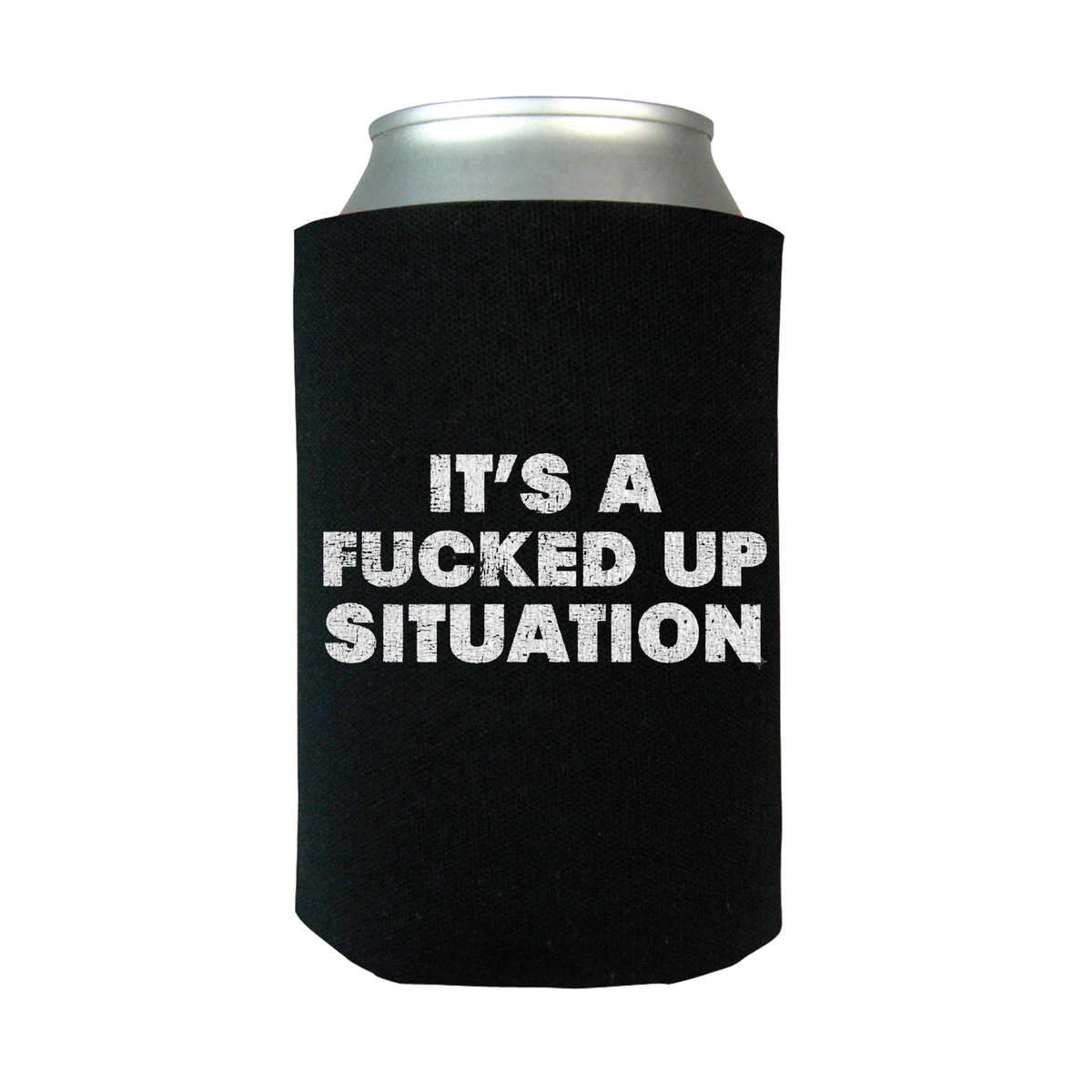 F**ked Up Situation Koozie