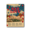 Bad Love Tour Poster